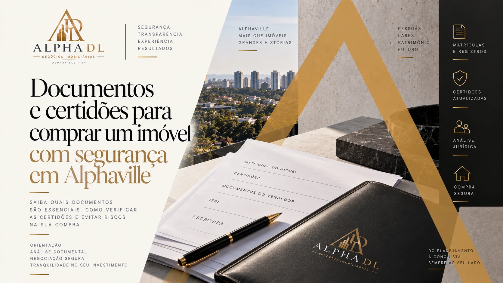 Capa do artigo Documentos e certidões para comprar um imóvel com segurança em Alphaville — Alpha DL Imóveis