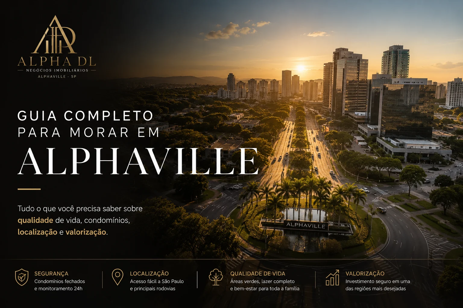 Guia completo para morar em Alphaville — Alpha DL