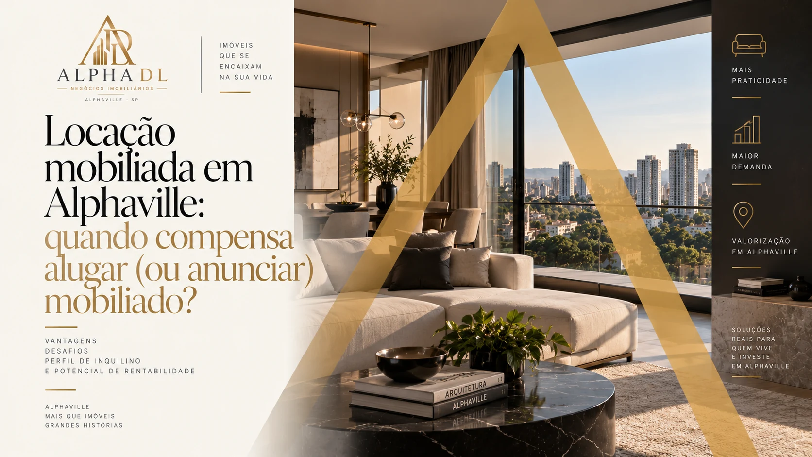 Capa do artigo Locação mobiliada em Alphaville: quando compensa alugar (ou anunciar) mobiliado — Alpha DL Imóveis